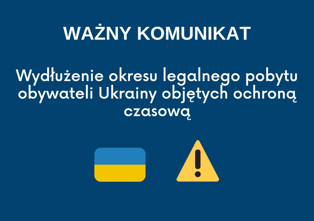 Obrazek dla: Przedłużenie legalnego pobytu obywateli Ukrainy w związku...